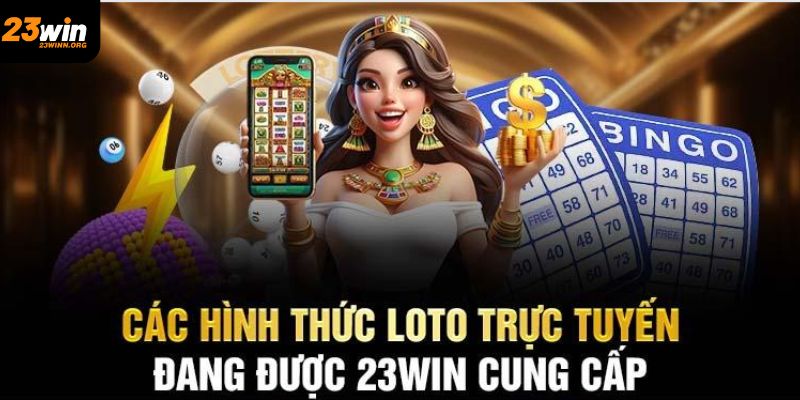 Hình thức tham gia  xổ số hấp dẫn tại nhà cái