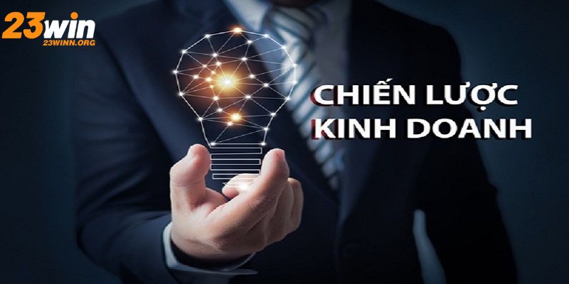 Chiến lược kinh doanh đặc biệt của vị CEO 23Win